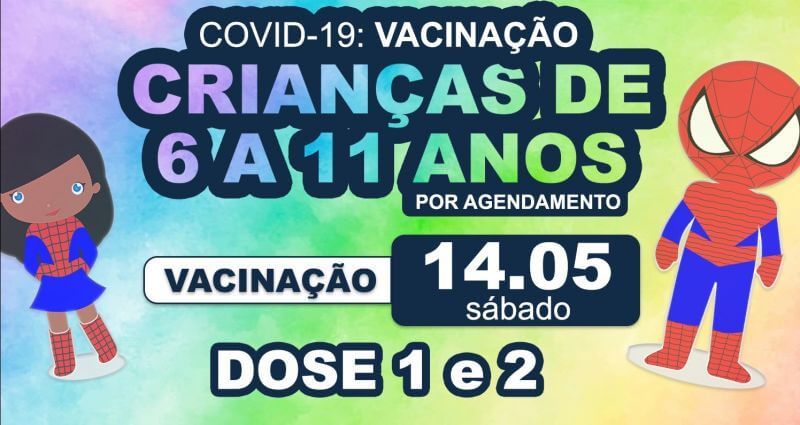 Segue aberto agendamento para vacina da Covid em crianças de 6 a 11 anos