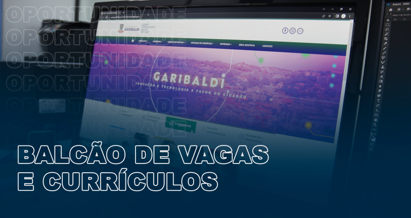 Em busca de emprego? Confira a plataforma de Garibaldi 