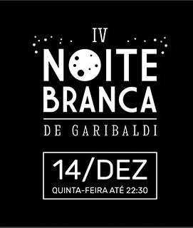 4ª edição da Noite Branca é nesta quinta-feira em Garibaldi