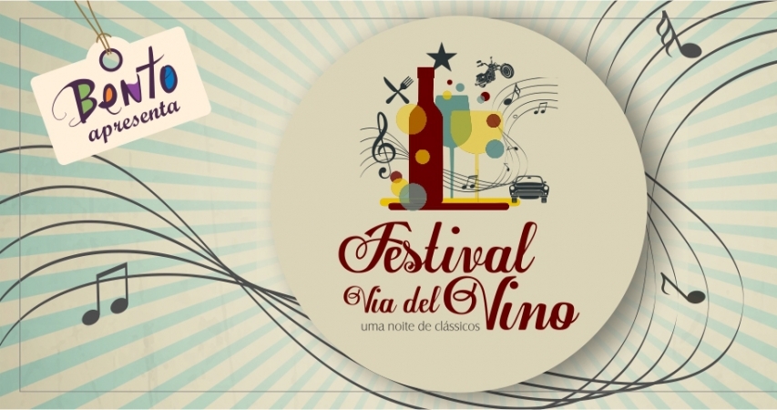 Festival Via Del Vino une enogastronomia e música em Bento